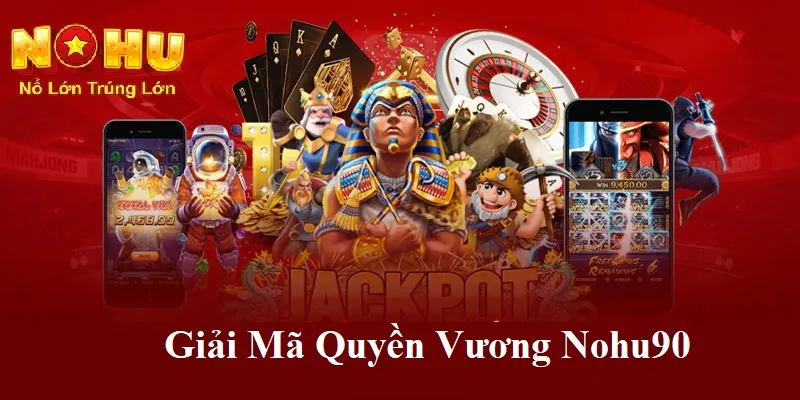 Cùng Quyền Vương Nohu90 | Hành Trình Chinh Phục Đỉnh Cao 3 Giải mã quyền vương nohu90